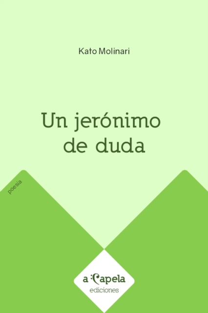 Un jerónimo de duda