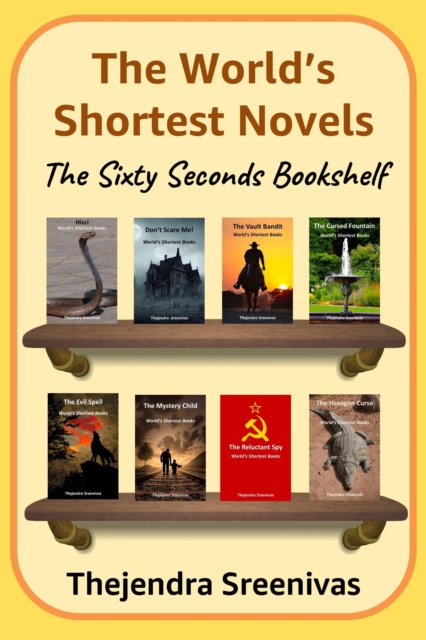 World's Shortest Novels - The Sixty Seconds Bookshelf