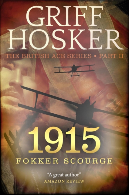 1915: Fokker Scourge