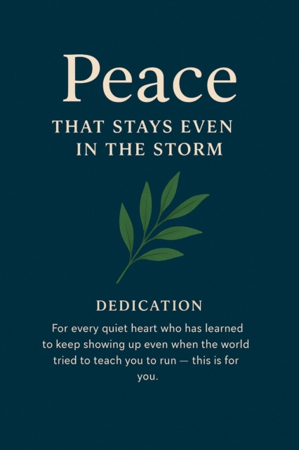 Peace that stays even in the storm