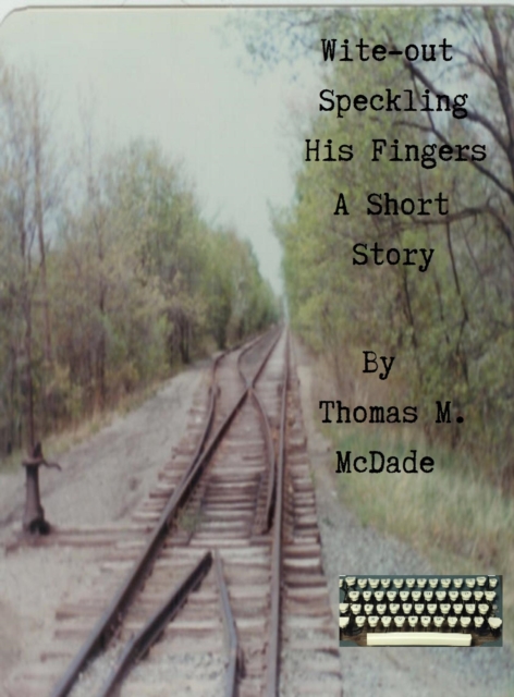 Wite-Out Speckling His Fingers