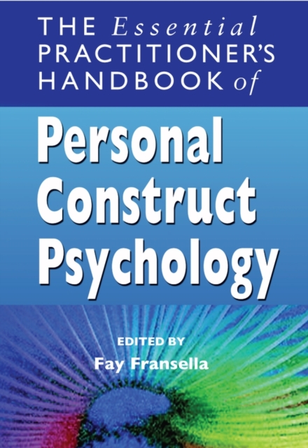 Essential Practitioner's Handbook of Personal Construct Psychology