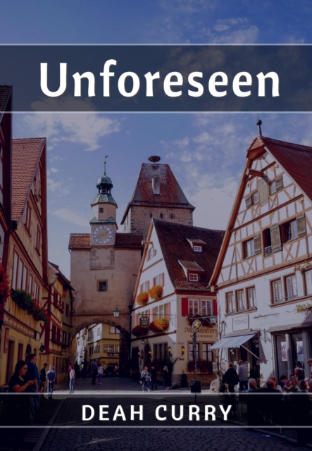 Unforeseen