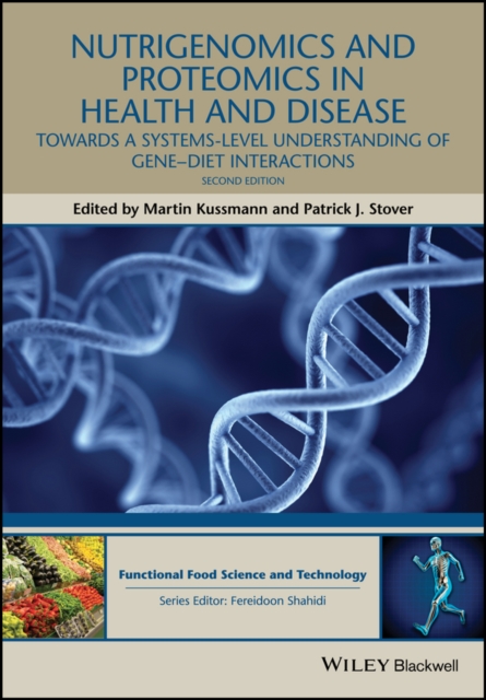 Nutrigenomics and Proteomics in Health and Disease