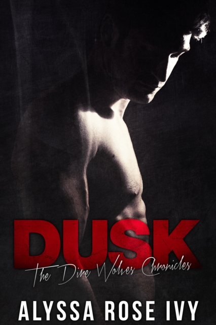 Dusk (The Dire Wolves Chronicles #2)