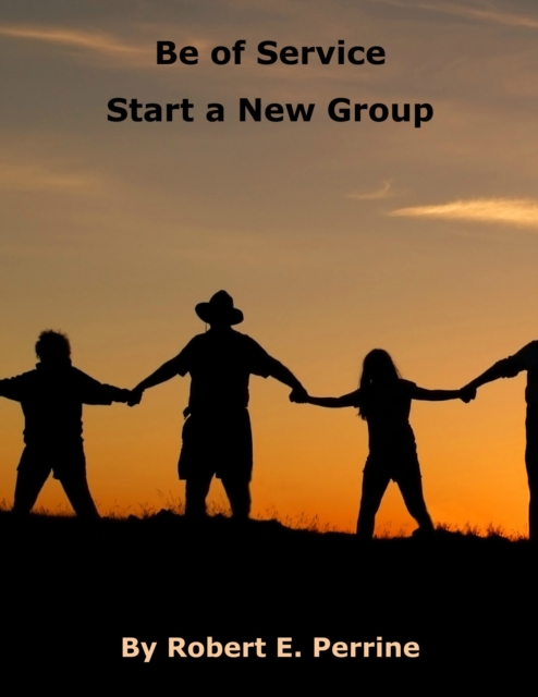 Be of Service: Start a New Group