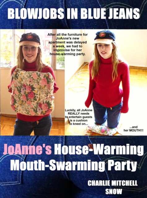 JoAnne's House-Warming  Mouth-Swarming Party - Blow-Bangs in Blue Jeans #2