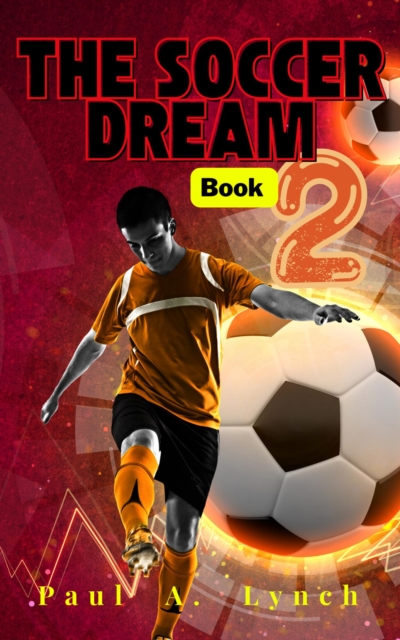 Soccer Dream Book Two