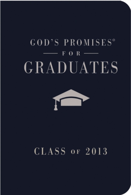 God's Promises for Graduates: Class of 2013 - Pink