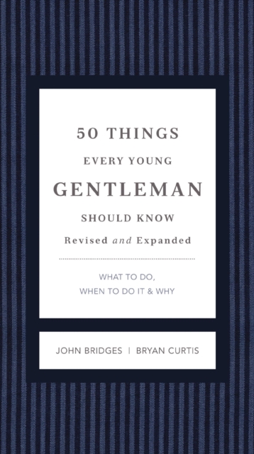 50 Things Every Young Gentleman Should Know Revised and Expanded