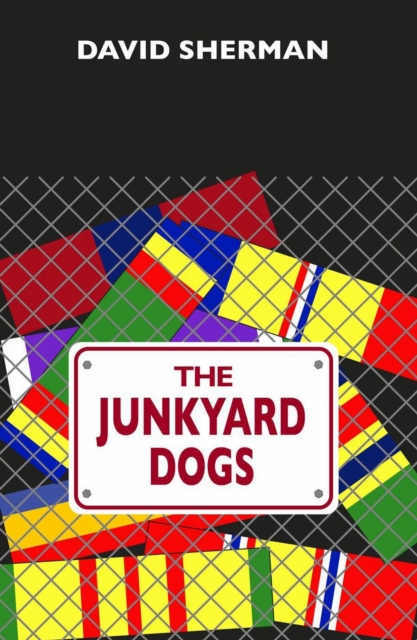Junkyard Dogs