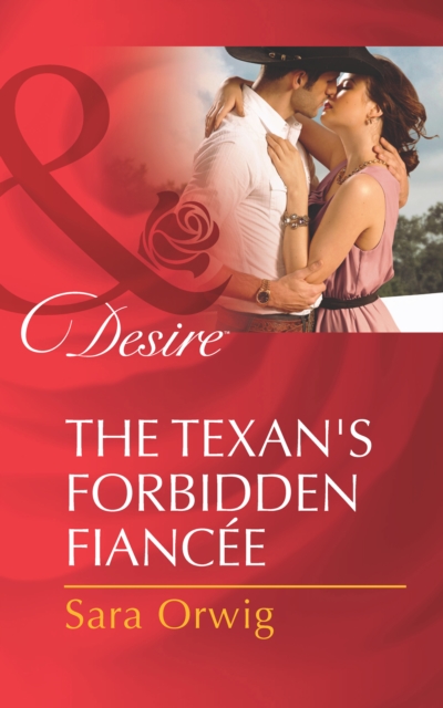 Texan's Forbidden Fiancee