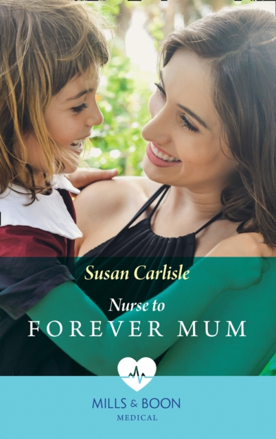 Nurse To Forever Mum