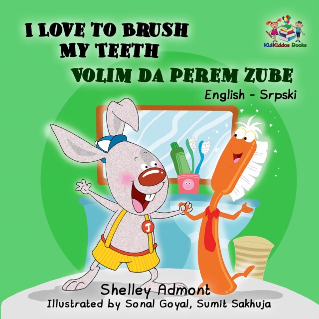 I Love to Brush My Teeth Volim da perem zube