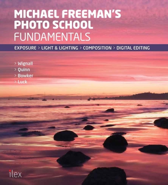 Michael Freeman's Photo School: Fundamentals