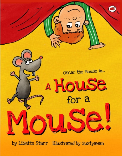 House for a Mouse: Oscar the Mouse
