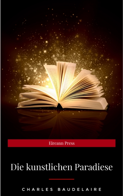 Die kunstlichen Paradiese