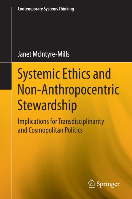 Systemic Ethics and Non-Anthropocentric Stewardship