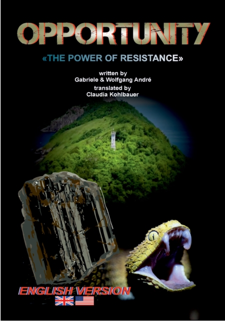 OPPORTUNITY - The power of resistance