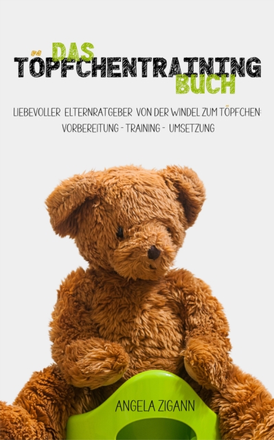 Das Töpfchentraining Buch