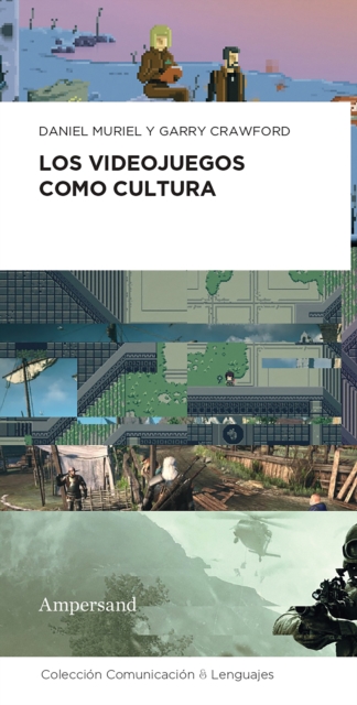 Los videojuegos como cultura