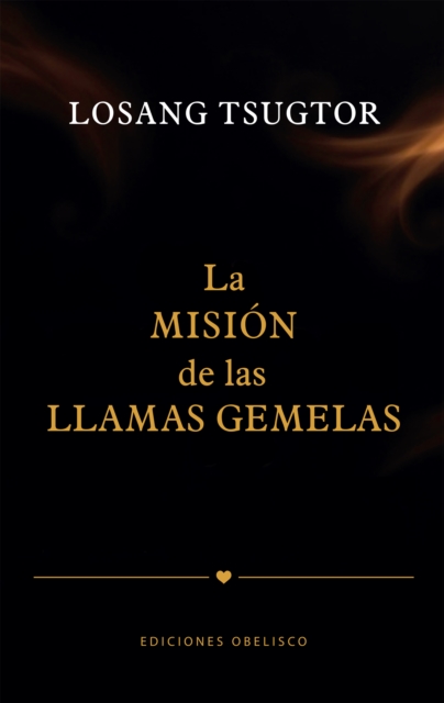 La misión de las llamas gemelas