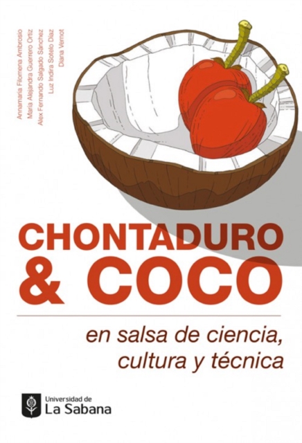 Chontaduro & coco en salsa de ciencia, cultura y tecnica