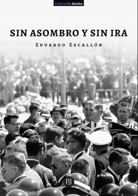 Sin asombro y sin ira