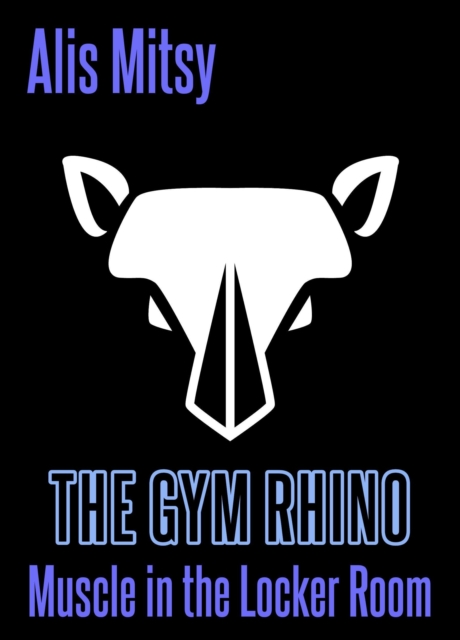 Gym Rhino: Muscle in the Locker Room
