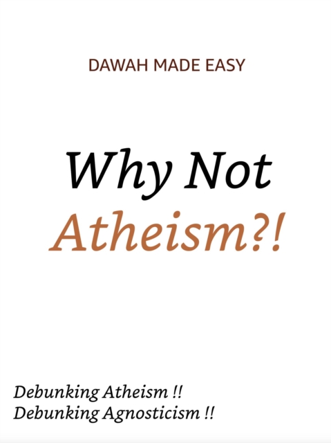Atheism Debunked To The Core