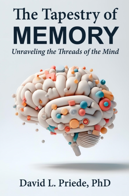 Tapestry of Memory: Unraveling the Threads of the Mind