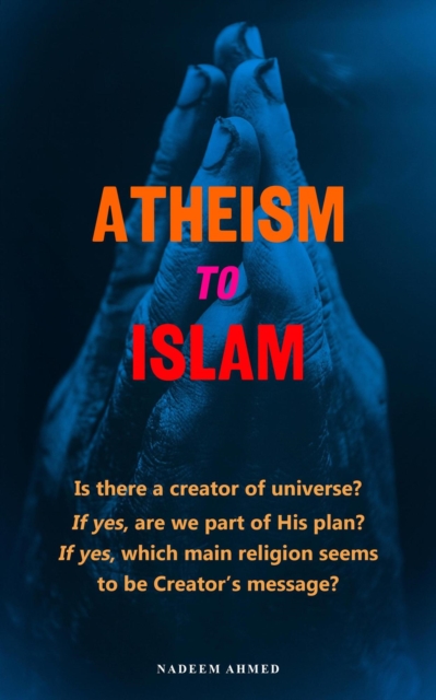 Atheism to God