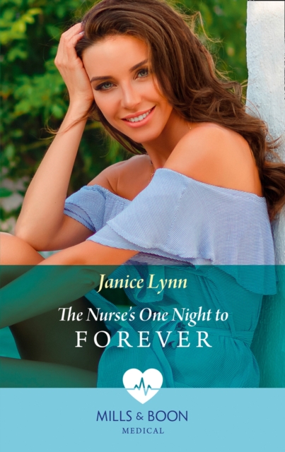 NURSES ONE NIGHT TO FOREVER EB