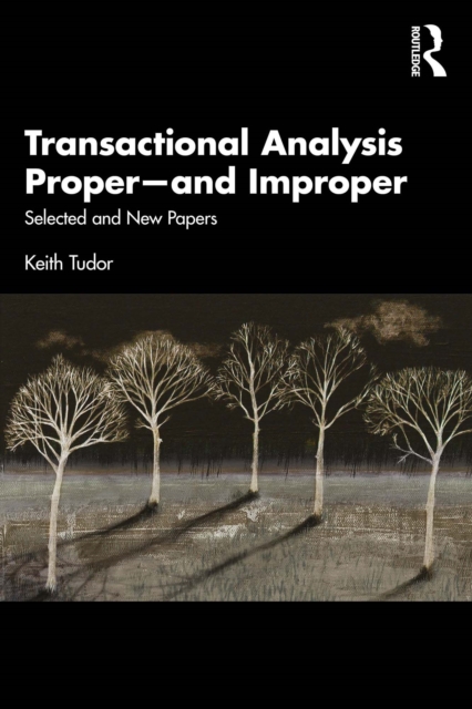 Transactional Analysis Proper-and Improper
