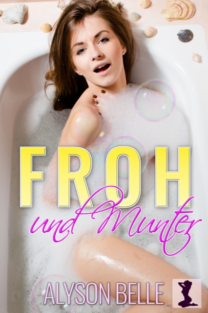 Froh Und Munter: Eine Geschlechtertausch-Romanze