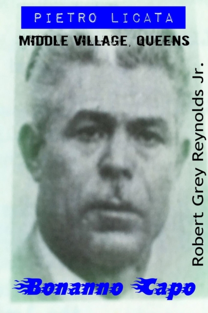 Pietro Licata Middle Village, Queens Bonanno Capo