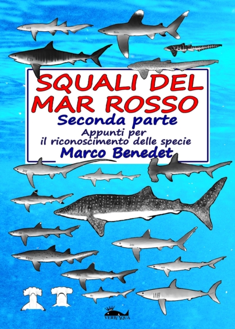 Squali del Mar Rosso - 2a parte Le specie
