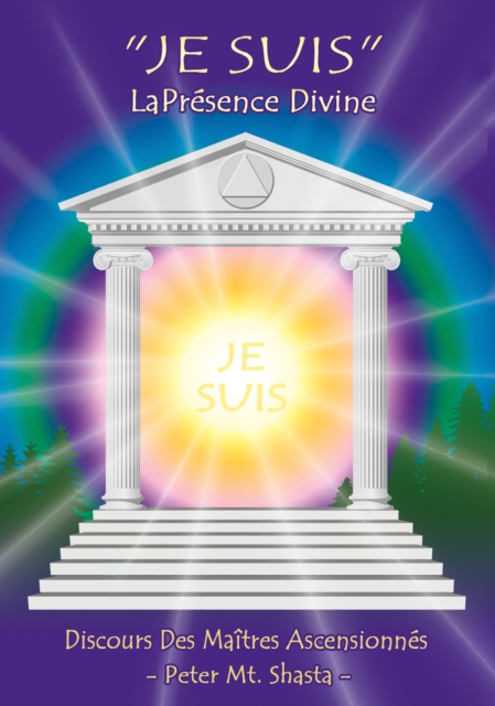 Je Suis La Presence Divine