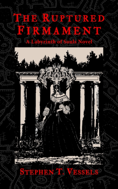 Ruptured Firmament: A Labyrinth of Souls Novel