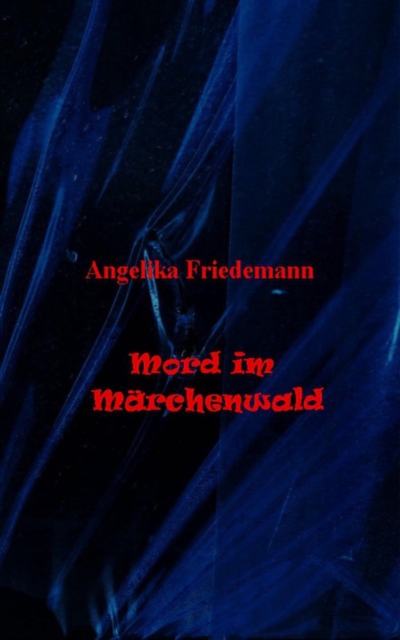 Mord im Marchenwald