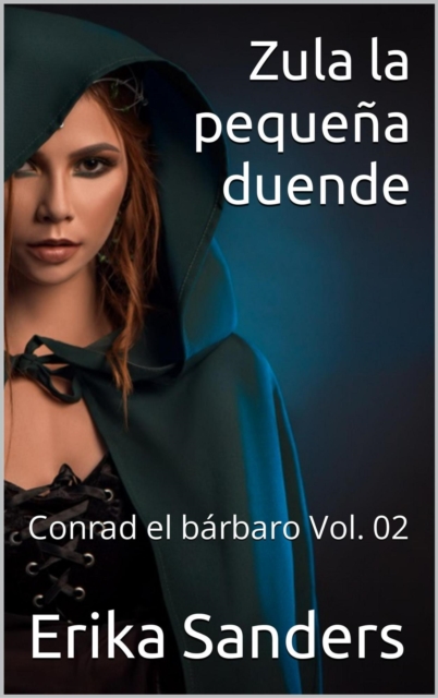 Zula la pequena duende. Conrad el barbaro Vol. 02