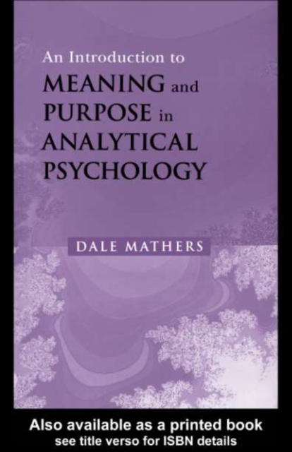 Introduction to Meaning and Purpose in Analytical Psychology