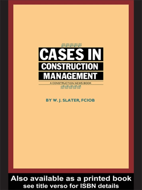 Cases in Construction Management