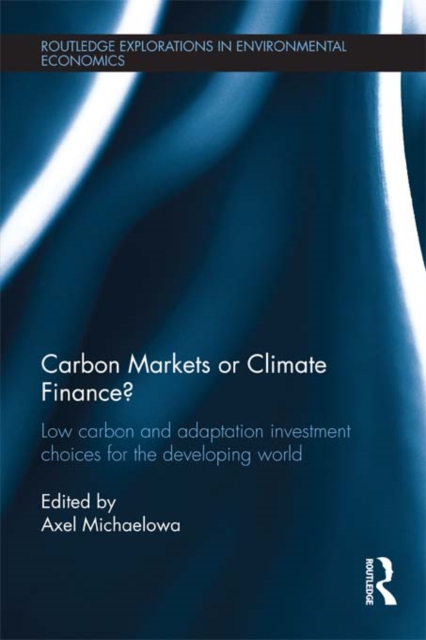 Carbon Markets or Climate Finance