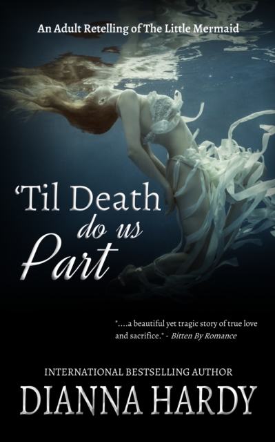 'Til Death Do Us Part: An Adult Retelling of The Little Mermaid
