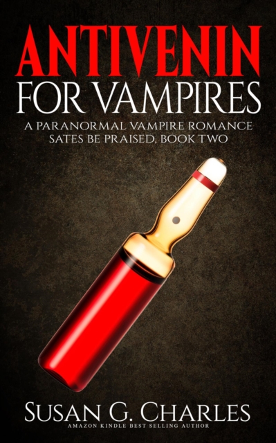 Antivenin for Vampires: A Paranormal Vampire Romance