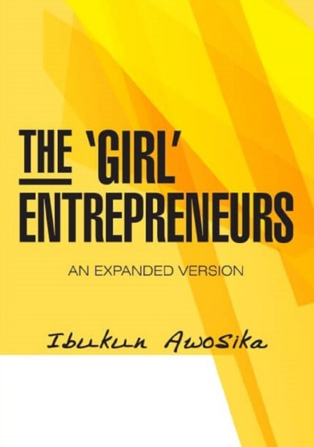 'Girl' Entrepreneurs: Our Stories So Far...