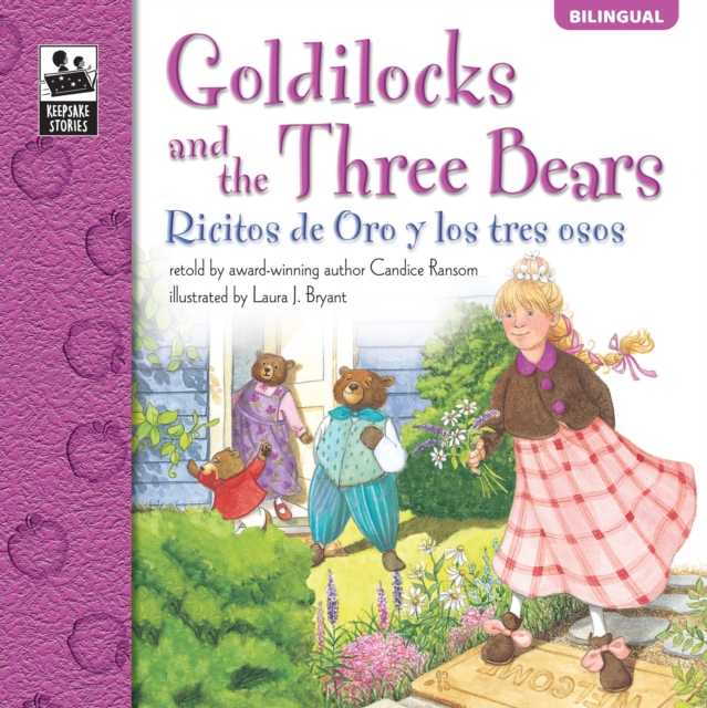 Goldilocks and the Three Bears, Grades PK - 3