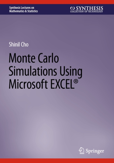 Monte Carlo Simulations Using Microsoft EXCEL(R)