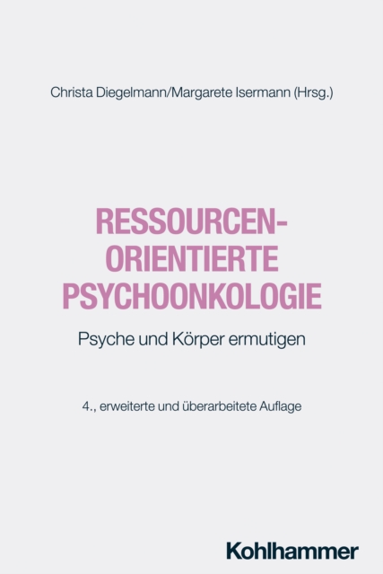 Ressourcenorientierte Psychoonkologie